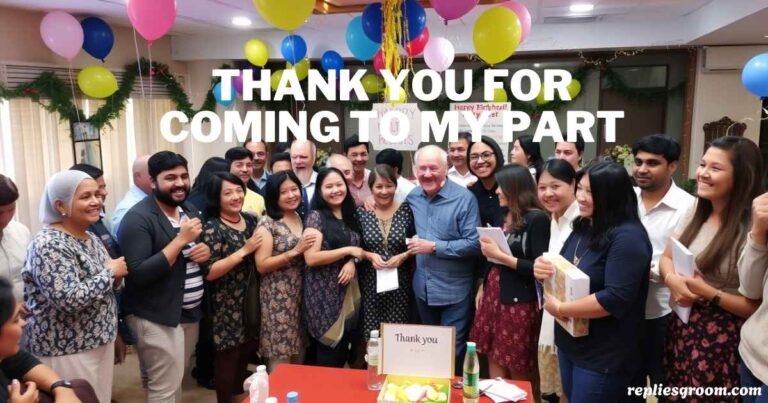 Thank You for Coming to My Party